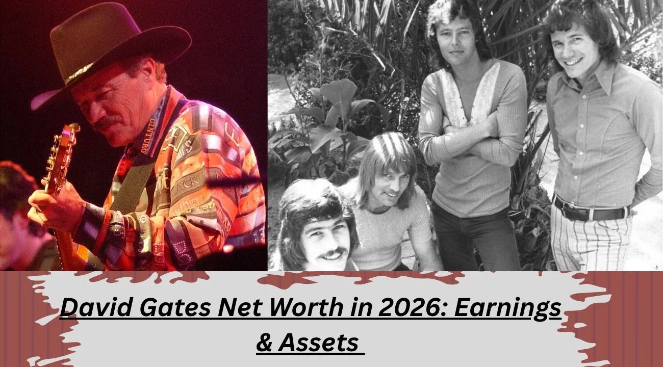 David Gates Net Worth in 2026 Earnings & Assets