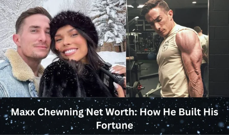 Maxx Chewning Net Worth How He Built His Fortune
